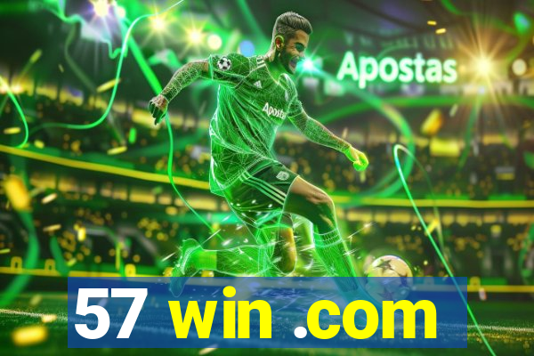 57 win .com